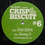 CUT & RUN / Gol 2006 / Song 3 (Crisp Biscuit – CB-06, 12inch)