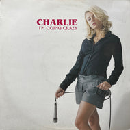 CHARLIE / I'm Going Crazy (DT002T, 12inch)