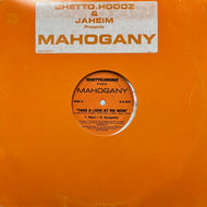 MAHOGANY / Take A Look At Me Now (G.H.004, 12inch)