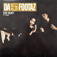 DA 5 FOOTAZ / The Heist (314 575 651-1, 12inch)