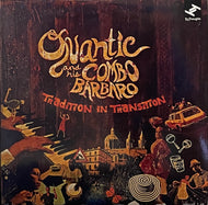 QUANTIC AND HIS COMBO BARBARO / Tradition In Transition ( Tru Thoughts ‎– TRULP190, 2LP＋CD)