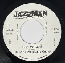 画像をギャラリービューアに読み込む, HAR-YOU PERCUSSION GROUP / Welcome To The Party / Feed Me Good ( Jazzman – JM.061, 7inch)
