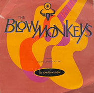 BLOW MONKEYS / La Passionara ( RCA – PB 43863, 7inch)