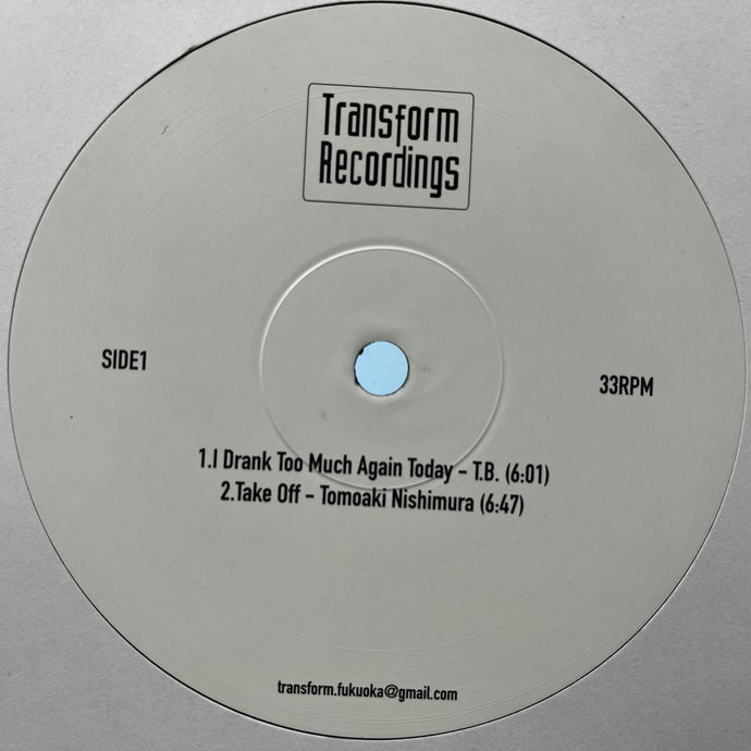 T.B. , Tomoaki Nishimura / Transform Records EP001 (TR-001, 12inch)