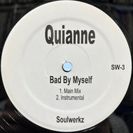 Quianne / Bad By Myself  (SW-3, 12inch)