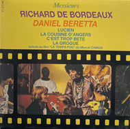 O.S.T. ( Messieurs Richard De Bordeaux - Daniel Beretta ) /  Le Temps Fou ( 7inch )