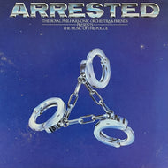 ROYAL PHILHARMONIC ORCHESTRA & FRIENDS / Arrested (The Music Of The Police) (RCA – RPL-8190, LP)