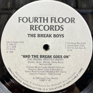BREAK BOYS / And The Break Goes On (The Original Freestyle Groove) (FF 1090, 12inch)