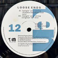 LOOSE ENDS / Hangin' On A String (Frankie Knuckles Remix) TENX 406, 12inch