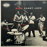 MAX ROACH, HERB GELLER, WALTER BENTON, JOE MAINI, CLIFFORD BROWN / Best Coast Jazz (Mercury – BT-1329, LP)