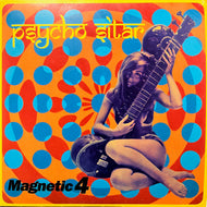 Magnetic 4 / Psycho Sitar (CC772, 7inch)