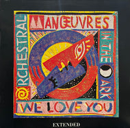 ORCHESTRAL MANOEUVRES IN THE DARK / We Love You (Extended) (A&M – SP-12215, 12inch)