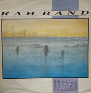 RAH BAND / What'll Become Of The Children ( RCA – PT 40374 , 12inch)