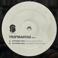 TRIPMASTAZ / Botinko Dub (Sudden Drop – SD04.5, 12inch)