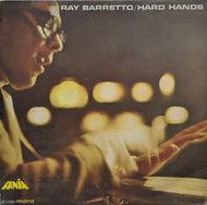 RAY BARRETTO / Hard Hands (Fania Records – LP-7380, LP)
