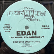 EDAN THE HUMBLE MAGNIFICENT / Drop Some Smooth Lyrics (HM001, 12inch)
