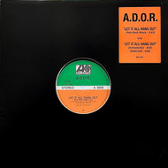 A.D.O.R. / Let It All Hang Out (MR-089, 12inch)