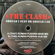 CLASH / Should I Stay Or Should I Go (Roman Pushkin Mixes) RPC001, 12inch