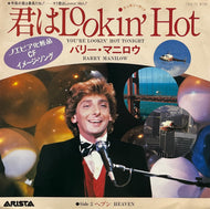 BARRY MANILOW / 君はLookin' Hot (You're Lookin' Hot Tonight) (Arista – 7RS-73, 7inch)