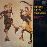 ATRIUM MUSICAE DE MADRID / Musique Arabo-Andalouse ( Harmonia Mundi France – HM 389, LP)