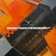 MOVING FUSION / The Beginning EP (RAMM 25, 12inch x 2)