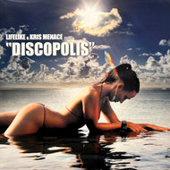 LIFELIKE & KRIS MENACE / Discopolis (DFTD126, 12inch)