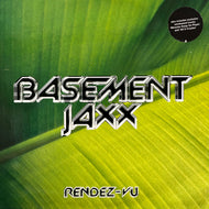 BASEMENT JAXX / Rendez-Vu (XL Recordings, XLT 110, 12inch)