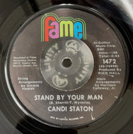 CANDI STATON / Stand By Your Man / How Can I Put Out The Flame ( Fame – 1472, 7inch)