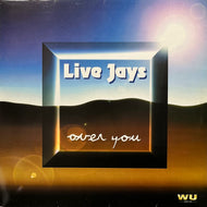 LIVE JAYS / Over You (WU 002, 12inch)