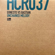 Ernesto Vs Bastian / Unchained Melody (HCR037, 12inch)