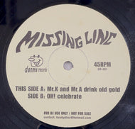 MISSING LINC / Mr. K And Mr. A Drink Old Gold / Oh! Celebrate (	Danma Records, DR-001, 12inch)