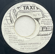TAXI GANG / Mission Impossible (Taxi – TXI 867347 7inch)