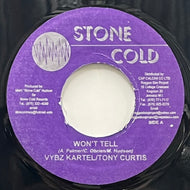VYBZ CARTEL & TONY CURTIS / Won't Tell (Stone Cold, 7inch)