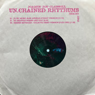 JOE CLAUSSELL / Un.Chained Rhythums (Part 3) SRM 003, 12inch