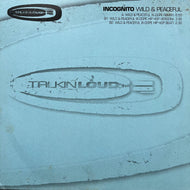 INCOGNITO / Wild & Peaceful (Kenny Dope Mixes) (Talkin' Loud, TLXX 47, 12inch)