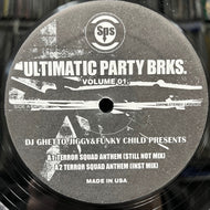 DJ GHETTO JIGGY & FUNKY CHILD / Ultimatic Party Brks. Vol.1 ( UPB-001, 12inch)