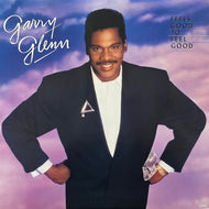 GARRY GLENN / Feels Good To Feel Good (634ML, LP)