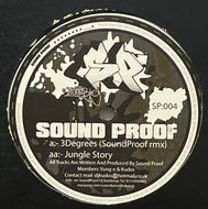 Sound Proof / 3 Degrees (Remix) (Soundproof Recordings – SP:004, 12inch)