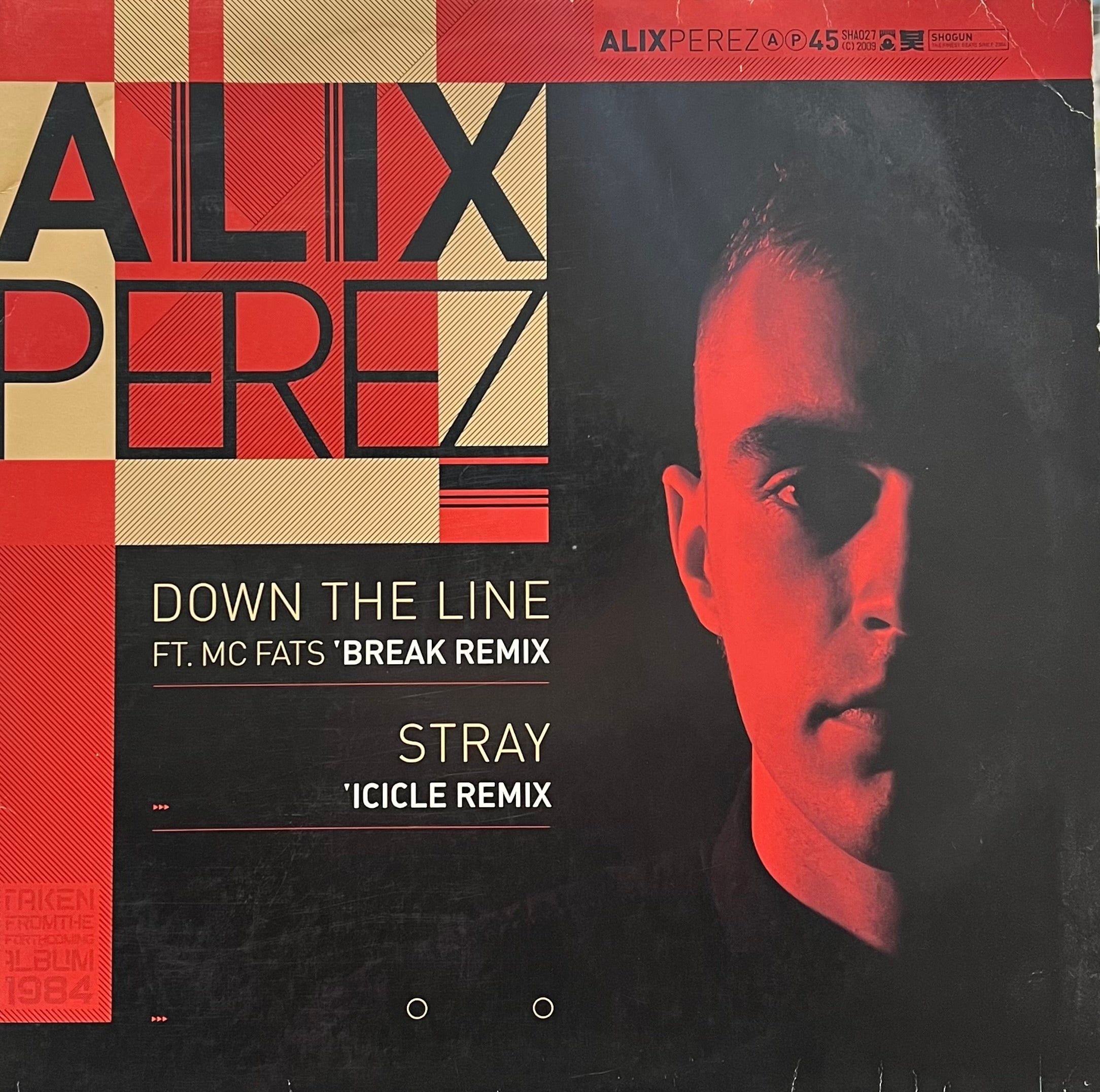 ALIX PEREZ / Down The Line (Break Remix) (Shogun Audio – SHA027