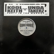 Kool Keith Presents Thee Undatakerz  / Party In Tha Morgue (S-52446, 12inch)