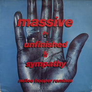 MASSIVE ATTACK / Unfinished Sympathy  (Nellee Hooper Remixes) Wild Bunch Records – WBRR 2, 12inch