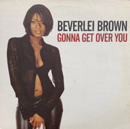 Beverlei Brown / Gonna Get Over You (Dome – 12DOME 160, 12inch)