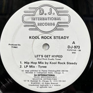KOOL ROCK STEADY / Let's Get Hyped (DJ-973, 12inch)