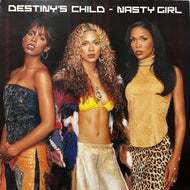 DESTINY'S CHILD / Nasty Girl (672446 6, 12inch)