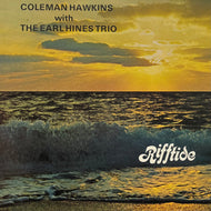 Coleman Hawkins With The Earl Hines Trio / Rifftide (Pumpkin Productions – 105, LP)
