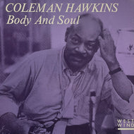 Coleman Hawkins / Body And Soul (West Wind – 018, LP)