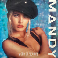Mandy / Victim Of Pleasure (PWL Records, PWLT 18, 12inch)