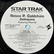 ROSCO P. COLDCHAIN / Delinquent (82876-50482-1, 12inch)