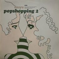 V.A. (Oliver Peters, Wolfgang Dauner) / Popshopping 2 (Crippled Dick Hot Wax 2LP))