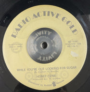 HONEY CONE / While You're Out Looking For Sugar / Girls It Ain't Easy (7inch)